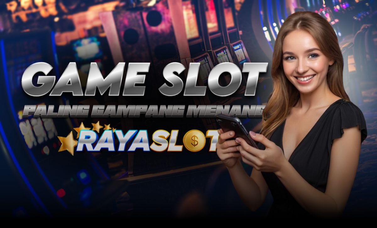 Game Slot Paling Gampang Menang